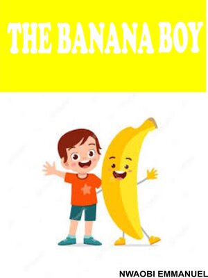 cover image of THE BANANA BOY